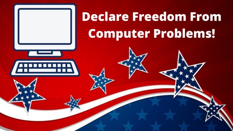 Declare freedom from computer problems